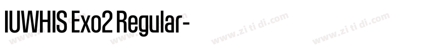 IUWHIS Exo2 Regular字体转换